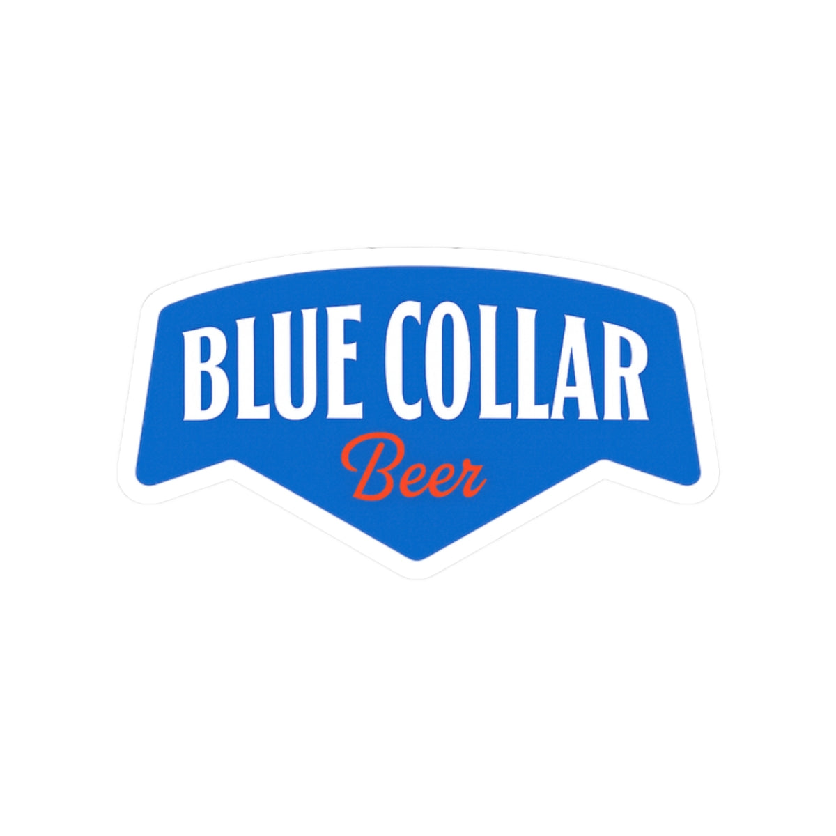Blue Collar Beer | Original Sticker